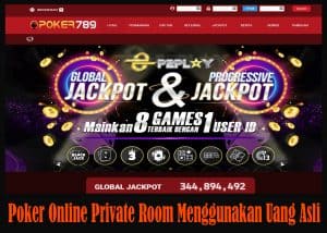 Poker Online Private Room Menggunakan Uang Asli